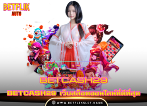 betflix168 20 betcash29
